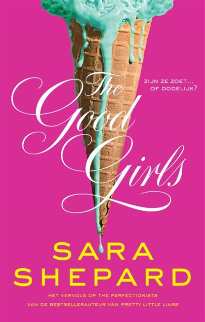 The Good Girls, Sara Shepard - Paperback - 9789048867141