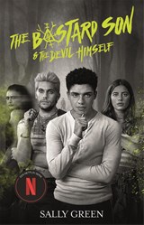 The Bastard Son & The Devil Himself - Sally Green - 9789048867189