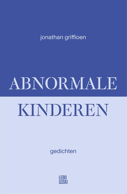 Abnormale kinderen, Jonathan Griffioen - Paperback - 9789048867226