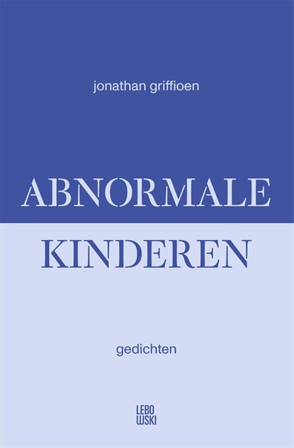 Abnormale kinderen, Jonathan Griffioen - Ebook - 9789048867233