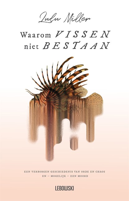 Waarom vissen niet bestaan, Lulu Miller - Ebook - 9789048867325