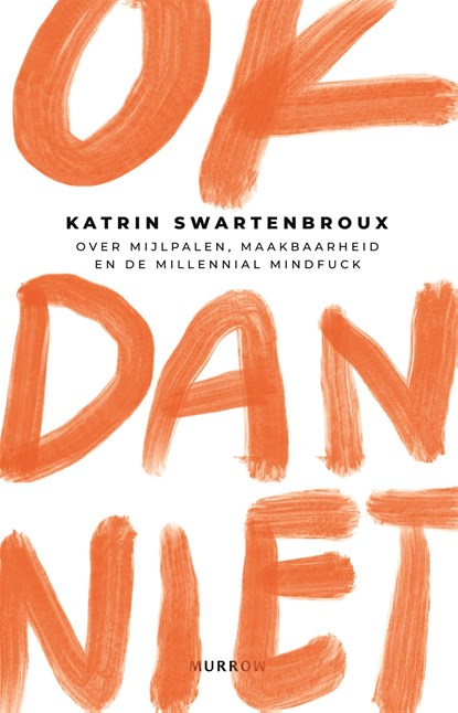 OK dan niet, Katrin Swartenbroux - Ebook - 9789048867479