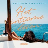 Het intieme leven - Niccolò Ammaniti - 9789048868360