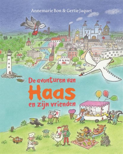 De avonturen van Haas en zijn vrienden, Annemarie Bon - Gebonden - 9789048868537