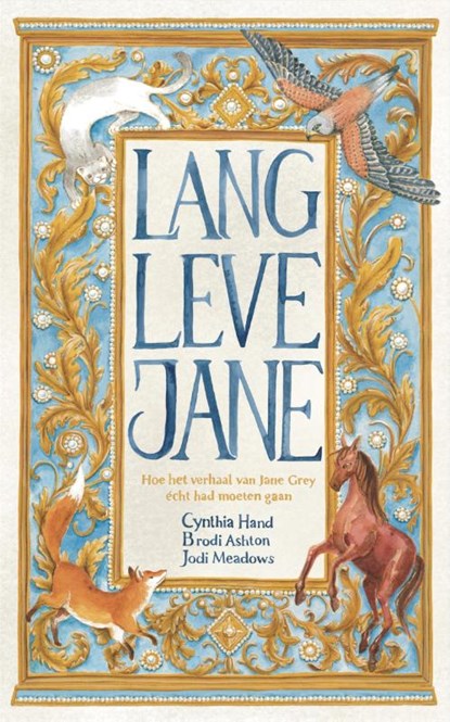 Lang leve Jane, Cynthia Hand ; Brodi Ashton ; Jodi Meadows - Gebonden - 9789048868681