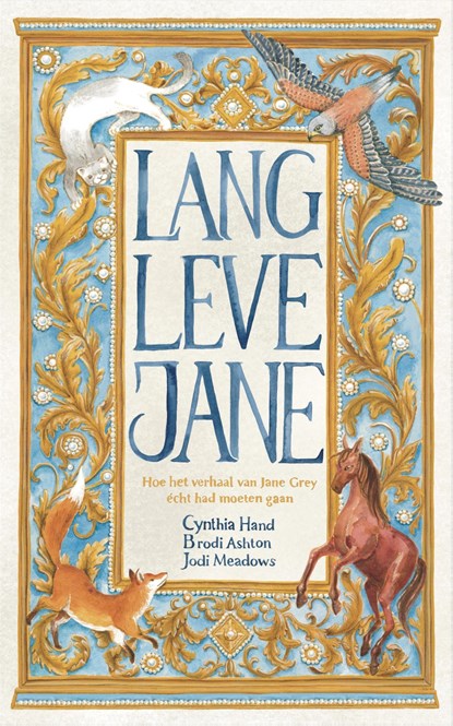 Lang leve Jane, Cynthia Hand ; Brodi Ashton ; Jodi Meadows - Ebook - 9789048868698