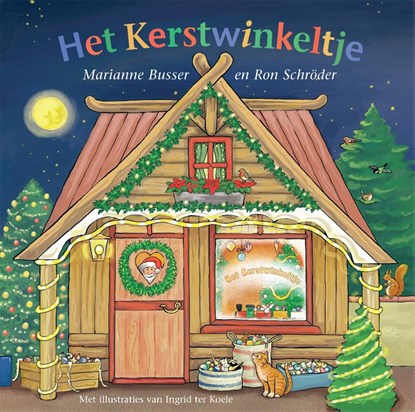 Het Kerstwinkeltje, Marianne Busser ; Ron Schröder - Gebonden - 9789048868841