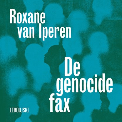 De genocidefax, Roxane van Iperen - Luisterboek MP3 - 9789048868902
