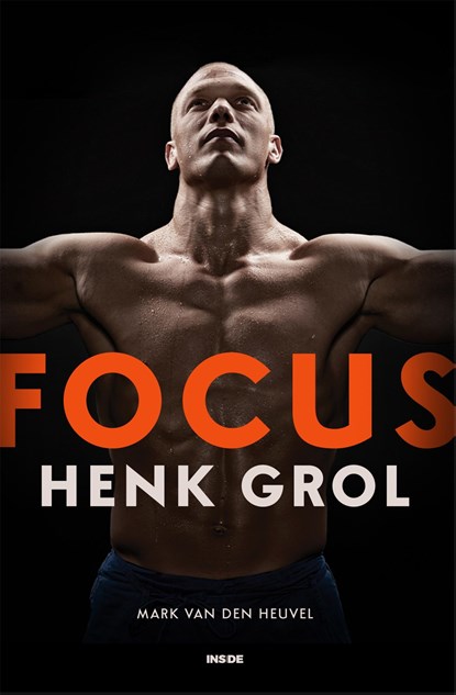 Focus - Henk Grol, Mark van den Heuvel - Paperback - 9789048868926
