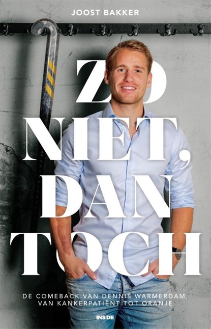 Zo niet, dan toch, Joost Bakker - Paperback - 9789048869213