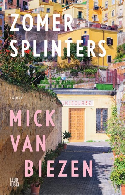 Zomersplinters, Mick van Biezen - Paperback - 9789048869442