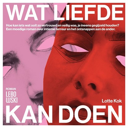 Wat liefde kan doen, Lotte Kok - Luisterboek MP3 - 9789048869480