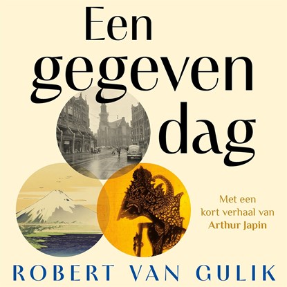 Een gegeven dag, Robert van Gulik ; Arthur Japin - Luisterboek MP3 - 9789048869602
