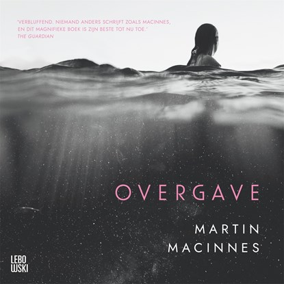 Overgave, Martin MacInnes - Luisterboek MP3 - 9789048869732
