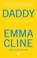 Daddy, Emma Cline - Paperback - 9789048870202