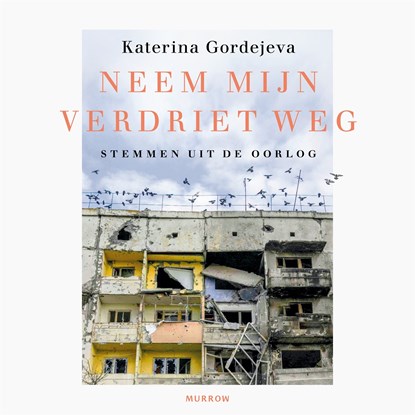 Neem mijn verdriet weg, Katerina Gordejeva - Luisterboek MP3 - 9789048870356