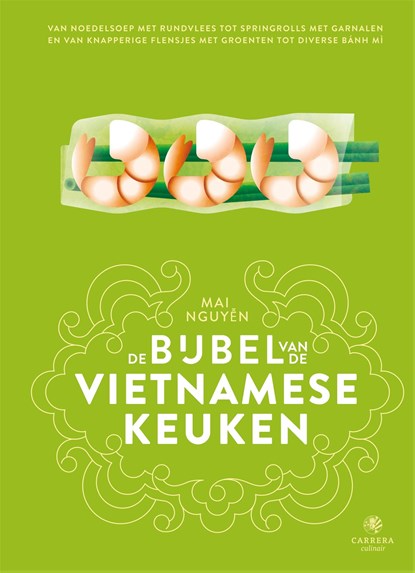 De bijbel van de Vietnamese keuken, Mai Nguyen - Ebook - 9789048870776