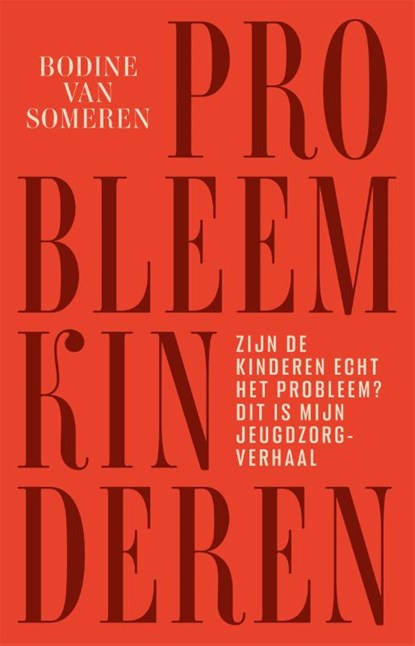 Probleemkinderen, Bodine van Someren - Paperback - 9789048871087