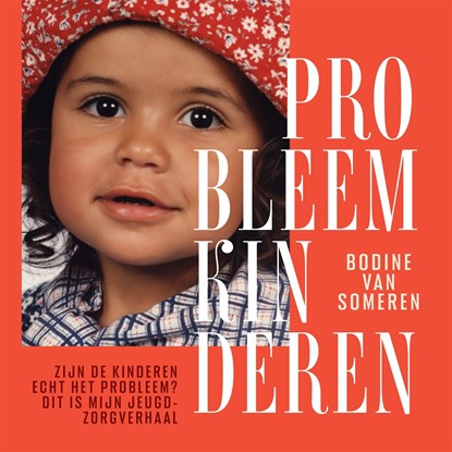 Probleemkinderen, Bodine van Someren - Luisterboek MP3 - 9789048871100