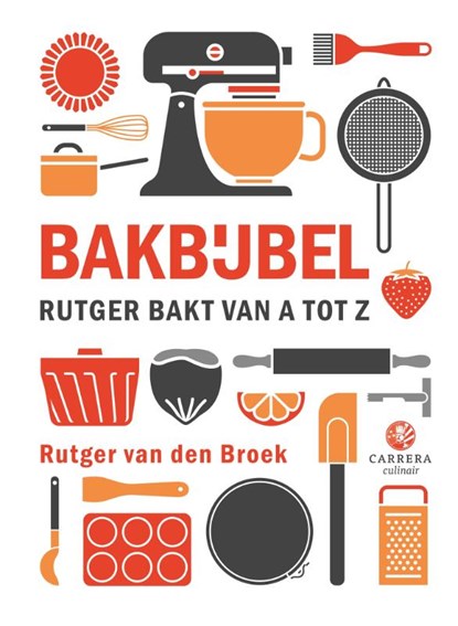 Bakbijbel, Rutger van den Broek - Gebonden - 9789048871124