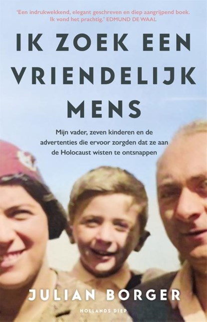 Ik zoek een vriendelijk mens, Julian Borger - Paperback - 9789048871414