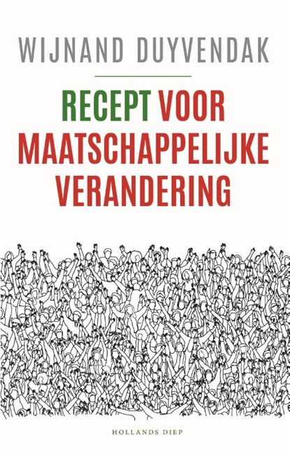 Recept voor maatschappelijke verandering, Wijnand Duyvendak - Paperback - 9789048871704
