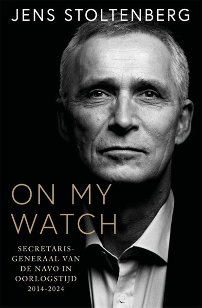 On my watch, Jens Stoltenberg - Gebonden - 9789048871803