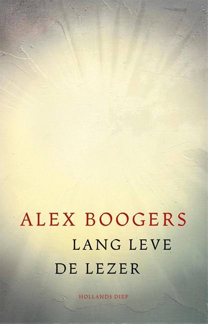 Lang leve de lezer, Alex Boogers - Ebook - 9789048872336