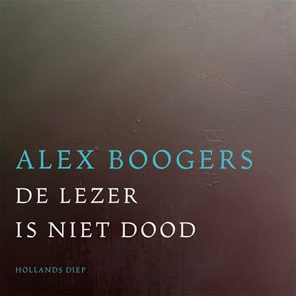 De lezer is niet dood, Alex Boogers - Luisterboek MP3 - 9789048872374