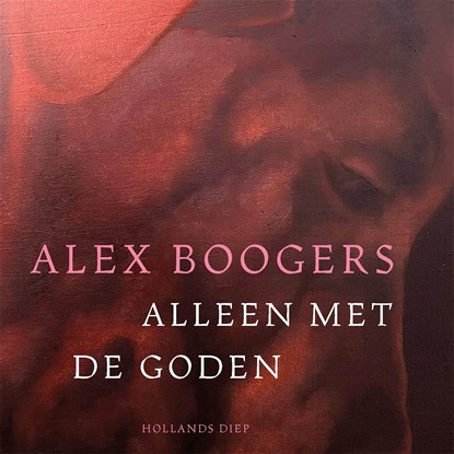 Alleen met de goden, Alex Boogers - Luisterboek MP3 - 9789048873159