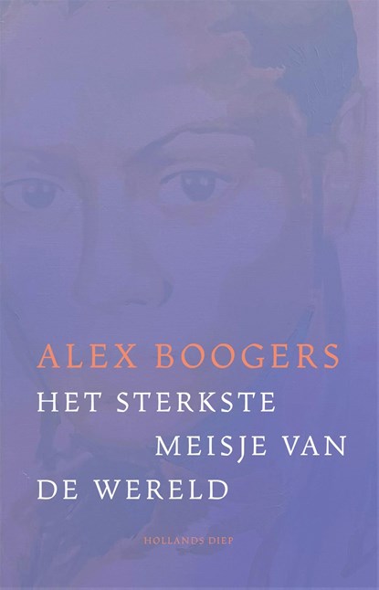 Het sterkste meisje van de wereld, Alex Boogers - Ebook - 9789048873265