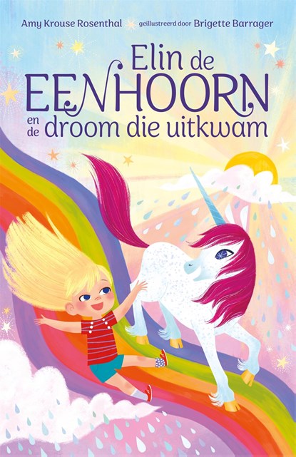 Elin de eenhoorn en de droom die uitkwam, Amy Krouse Rosenthal - Gebonden - 9789048873548