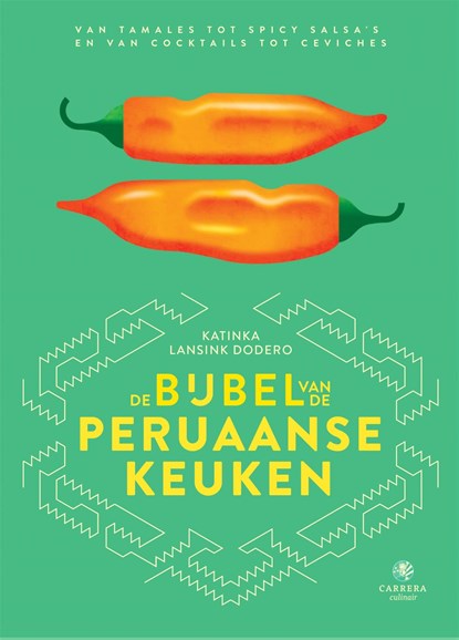 De bijbel van de Peruaanse keuken, Katinka Lansink - Ebook - 9789048873654