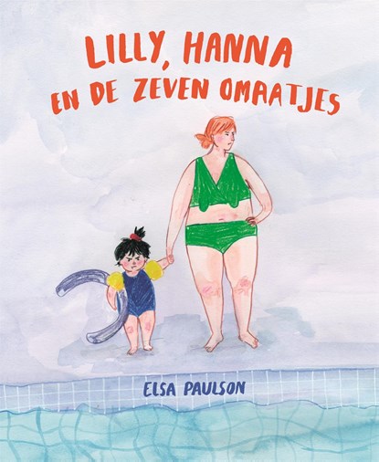 Lilly, Hanna en de zeven omaatjes, Elsa Paulson - Ebook - 9789048873883