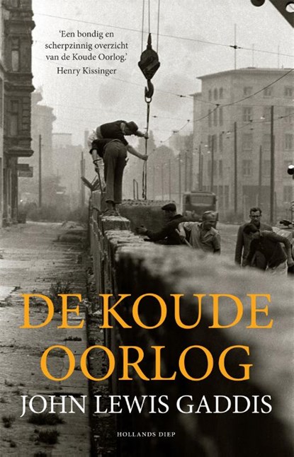 De Koude Oorlog, John Lewis Gaddis - Paperback - 9789048873944