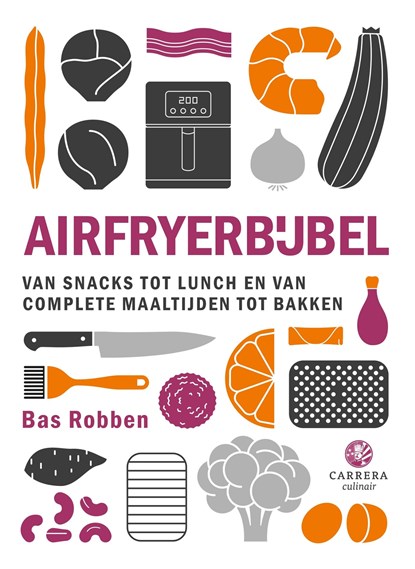 Airfryerbijbel, Bas Robben - Ebook EPUB - 9789048874460
