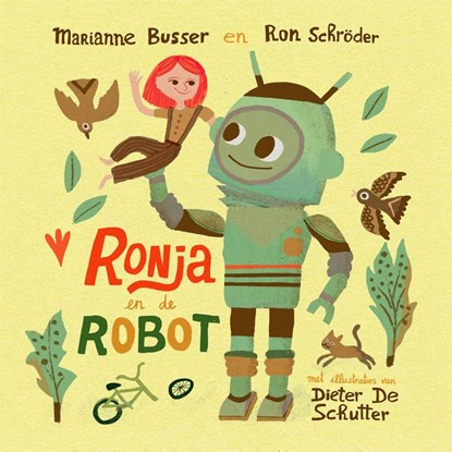 Ronja en de robot, Marianne Busser ; Ron Schröder - Gebonden - 9789048874613