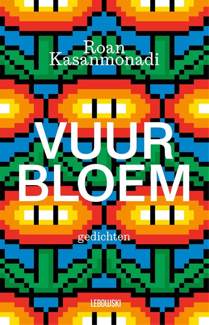 Vuurbloem, Roan Kasanmonadi - Paperback - 9789048875078