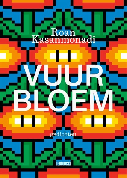 Vuurbloem, Roan Kasanmonadi - Paperback - 9789048875078