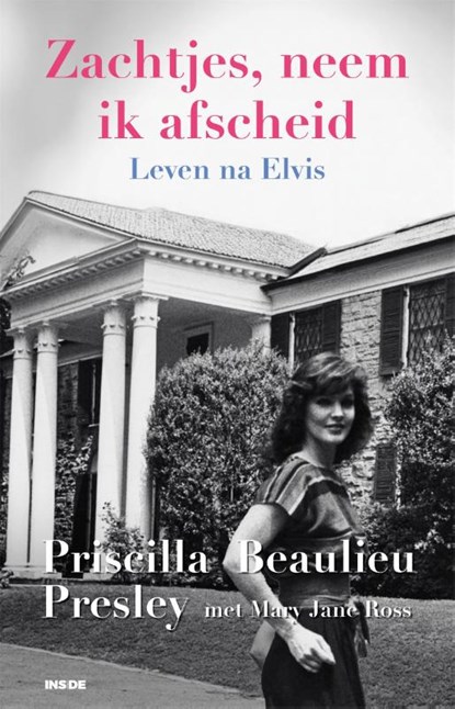 Zachtjes, neem ik afscheid, Priscilla Presley - Paperback - 9789048875412