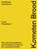Kometen Brood: handboek zuurdesem, Lard Breebaart - Gebonden - 9789048875771