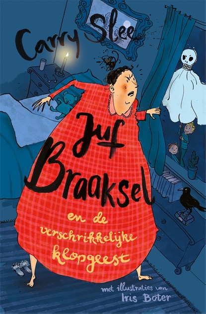 Juf Braaksel en de verschrikkelijke klopgeest, Carry Slee - Ebook - 9789048876488