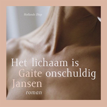Het lichaam is onschuldig, Gaite Jansen - Luisterboek MP3 - 9789048876822
