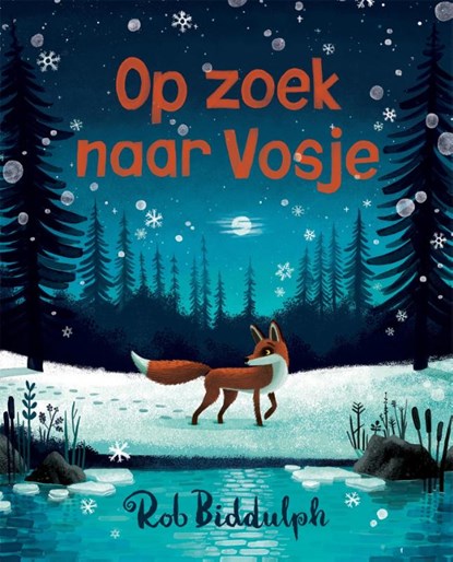 Op zoek naar Vosje, Rob Biddulph - Gebonden - 9789048877195