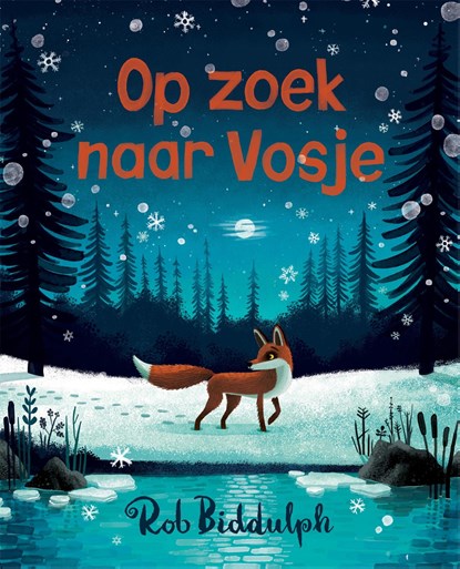 Op zoek naar Vosje, Rob Biddulph - Ebook - 9789048877201