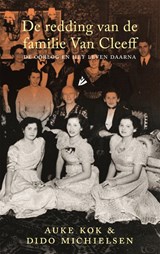De redding van de familie van Cleeff - Auke Kok ; Dido Michielsen - 9789048877355