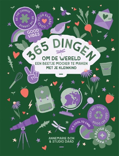 365 dingen om de wereld een beetje mooier te maken, Annemarie Bon - Gebonden - 9789048877898