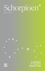 Literaire astrologie-reeks: Schorpioen - Liddie Austin - 9789048878222