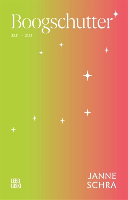 Literaire astrologie-reeks: Boogschutter, Janne Schra - Paperback - 9789048878246