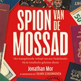 Spion van de Mossad - Jonathan Mor ; Silvan Schoonhoven - 9789048879281